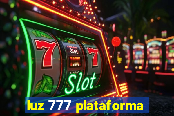 luz 777 plataforma